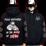 FULLY VACCINATED BY THE BLOOD OF SATAN HOODIE